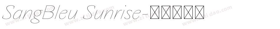 SangBleu Sunrise字体转换